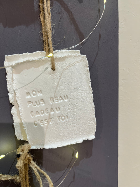 Plaque à message "mon plus beau cadeau c est toi "