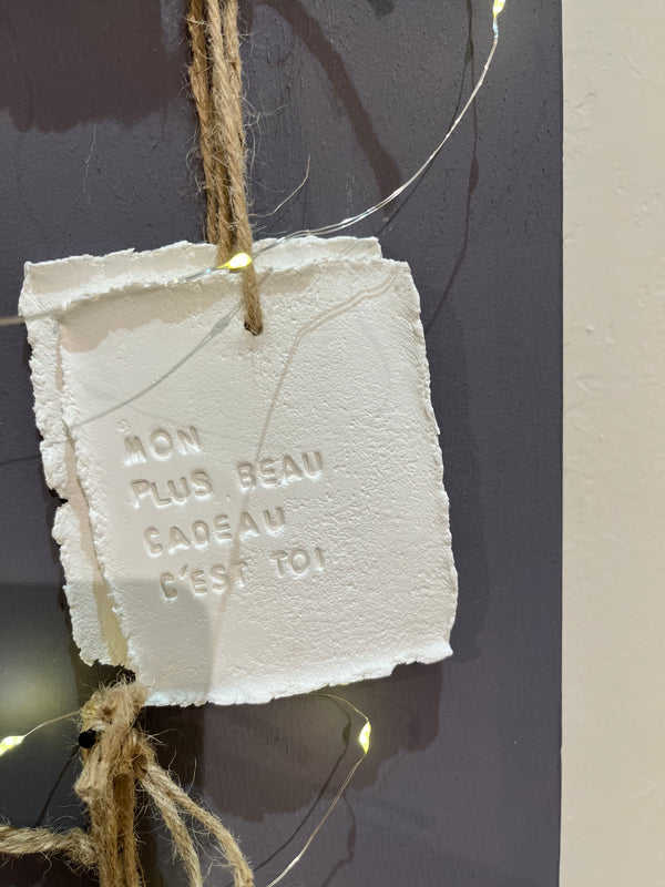 Plaque à message "mon plus beau cadeau c est toi "